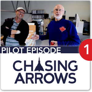 Chasing Arrows: An Avro Arrow Story - Episode 1